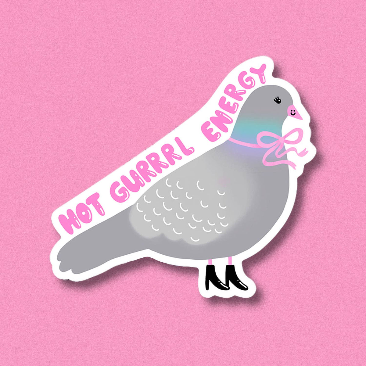 Hot Gurrrl Energy sticker: gray chicken with 'Hot Gurrl Energy' lettering