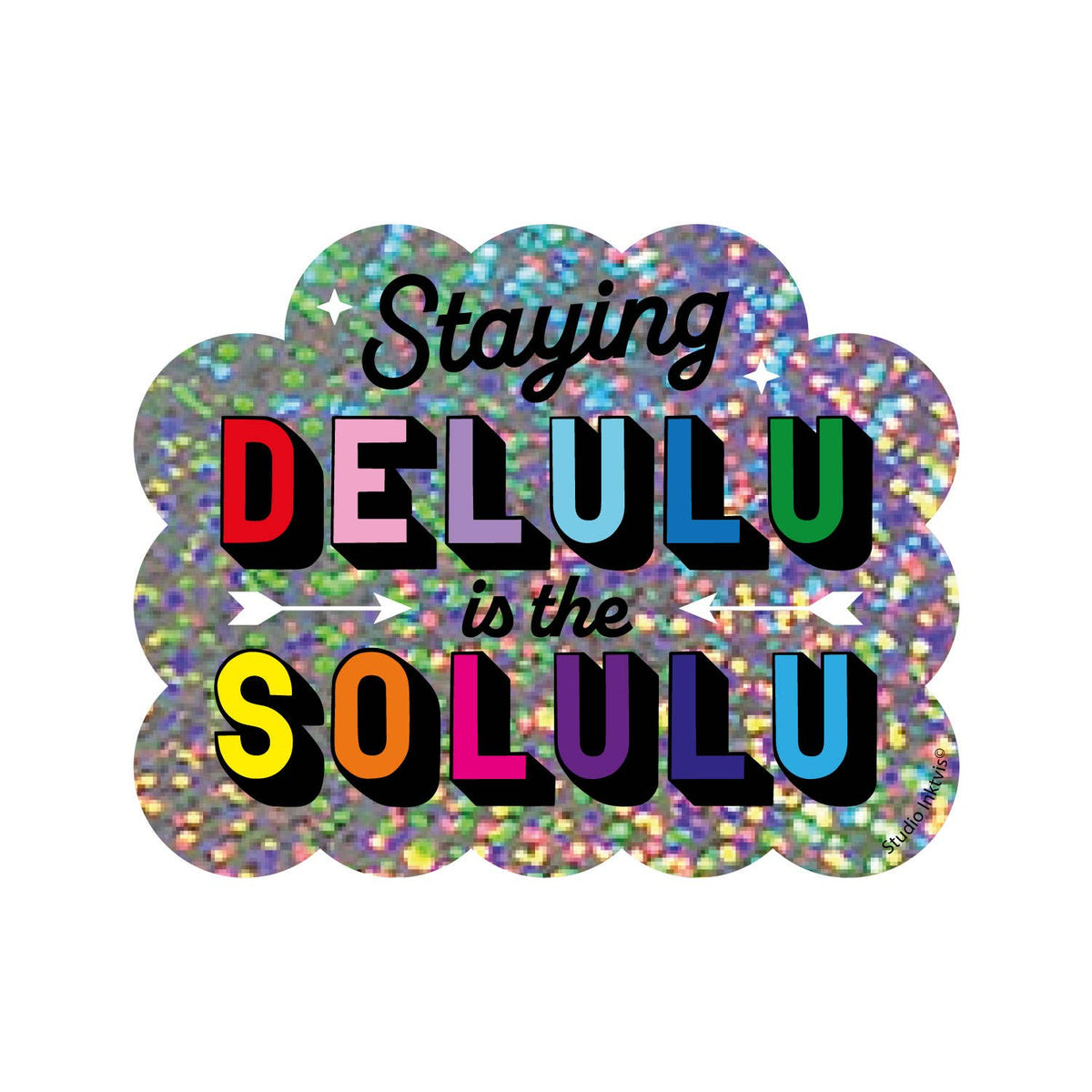Glitter vinyl flower sticker with rainbow 'Delulu' and 'Solulu' text