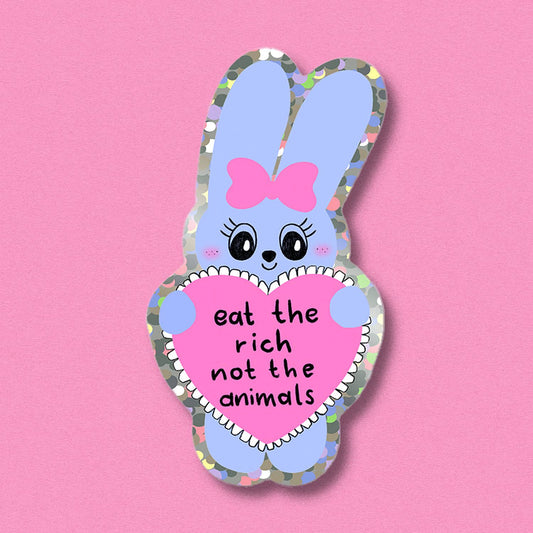 Glitter rabbit sticker with heart reading 'eat the rich not the animals'